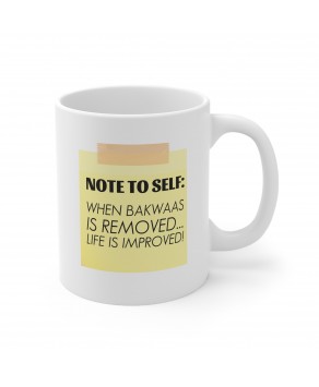 Note To Self When Bakwas Is Removed Life Is Improved Funny Sarcastic Joke Ceramic Coffee Mug Tea Cup